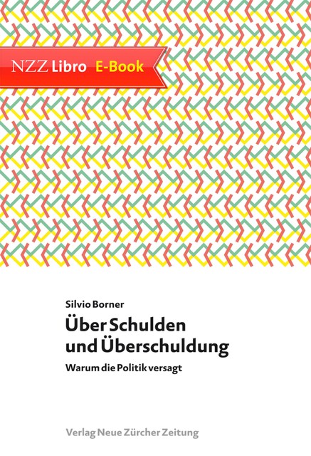 Über Schulden und Überschuldung, Silvio Borner