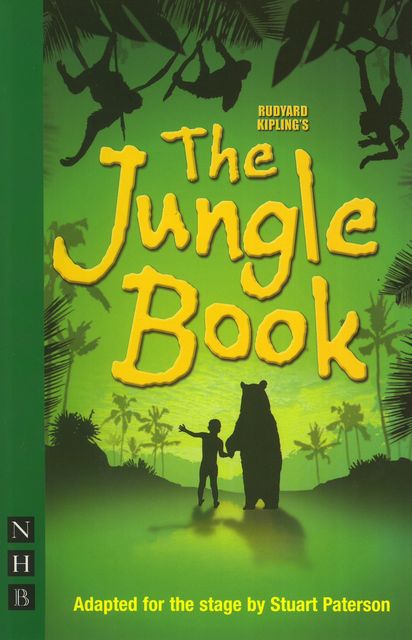 The Jungle Book (Stage Version) (NHB Modern Plays), Joseph Rudyard Kipling