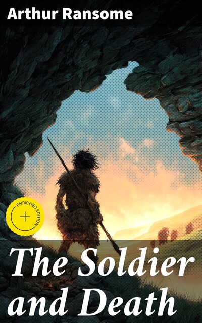 The Soldier and Death, Arthur Ransome