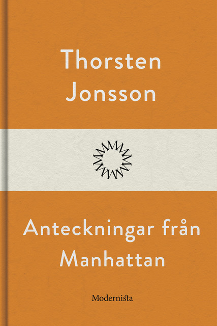 Anteckningar från Manhattan, Thorsten Jonsson