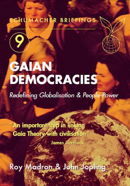 Gaian Democracies, John Jopling, Roy Madron
