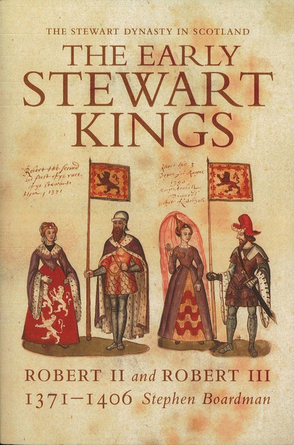 The Early Stewart Kings, Stephen Boardman