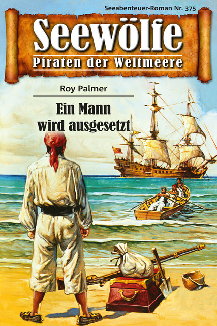 Seewölfe – Piraten der Weltmeere 375, Roy Palmer