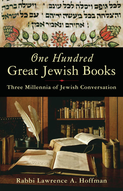 One Hundred Great Jewish Books, Rabbi Lawrence A. Hoffman