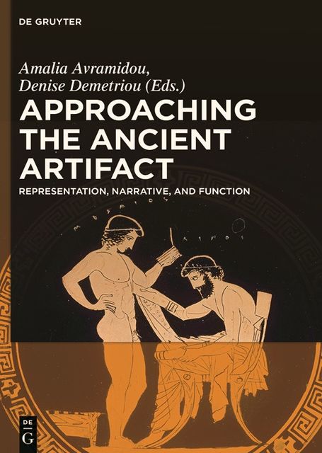 Approaching the Ancient Artifact, Denise, Amalia: Demetriou, Avramidou