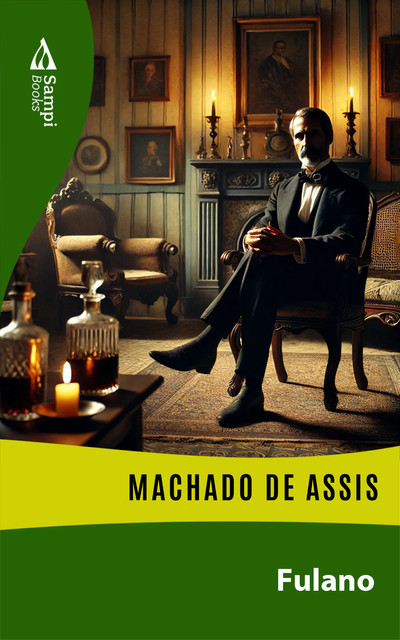 Fulano, Machado de Assis