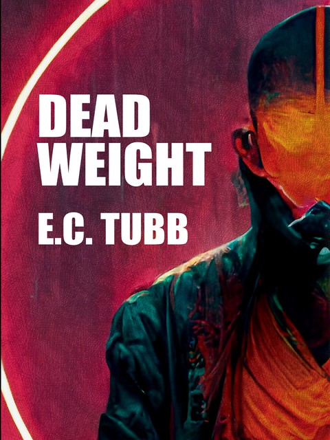 Dead Weight, E.C.Tubb