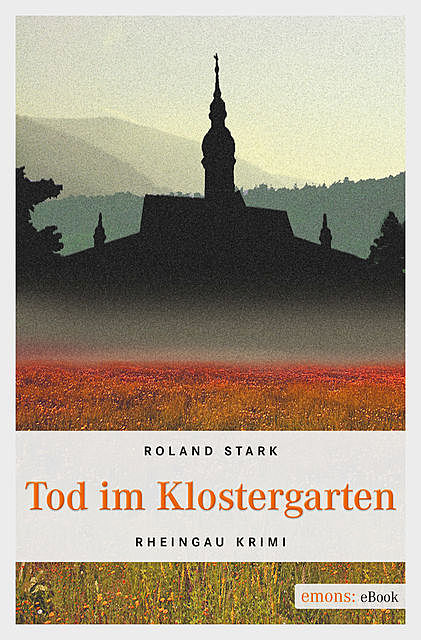 Tod im Klostergarten, Roland Stark