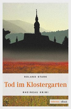 Tod im Klostergarten, Roland Stark