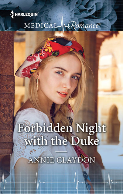 Forbidden Night with the Duke, Annie Claydon