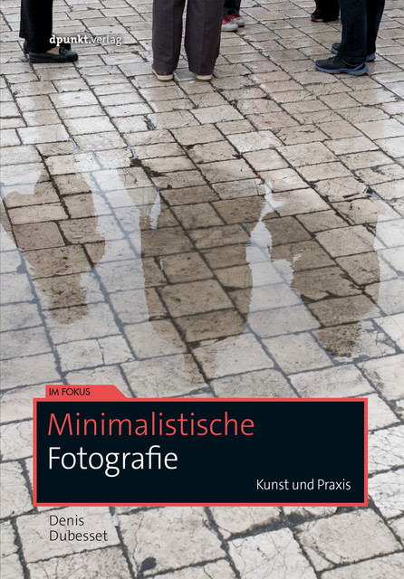 Minimalistische Fotografie, Denis Dubesset