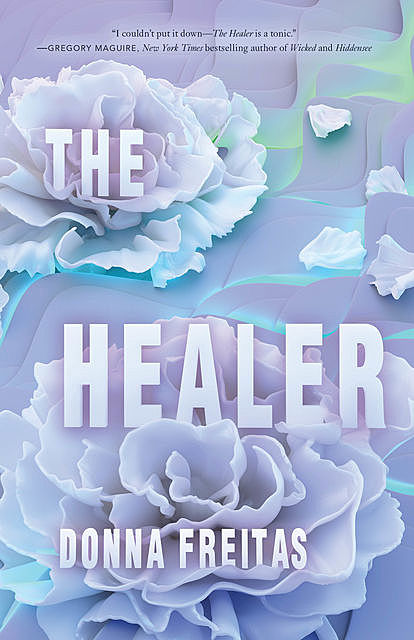 The Healer, Donna Freitas