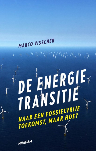 De energietransitie, Marco Visscher
