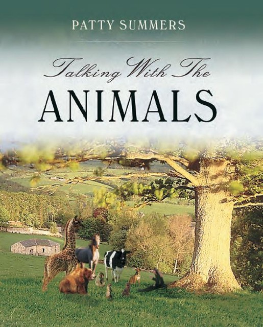 Talking With the Animals, Patty Summers