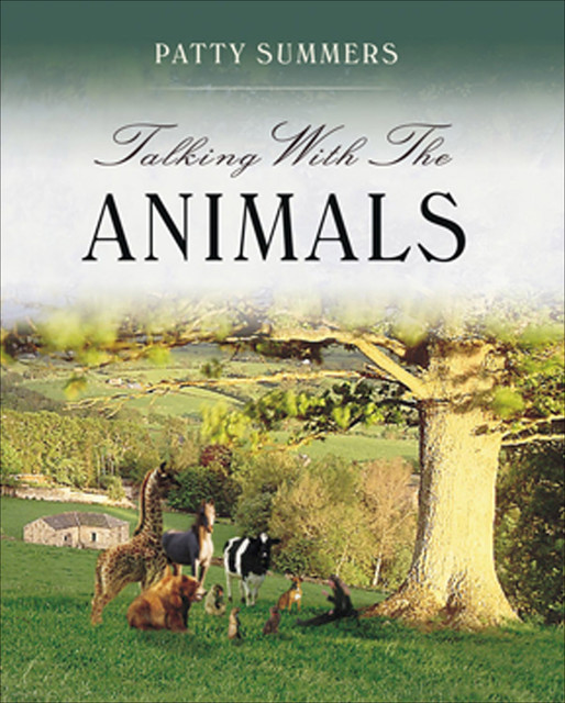 Talking With the Animals, Patty Summers