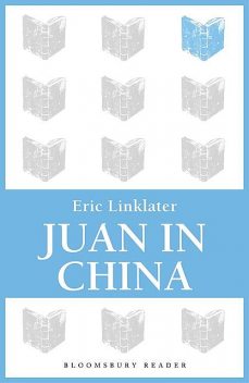 Juan in China, Eric Linklater
