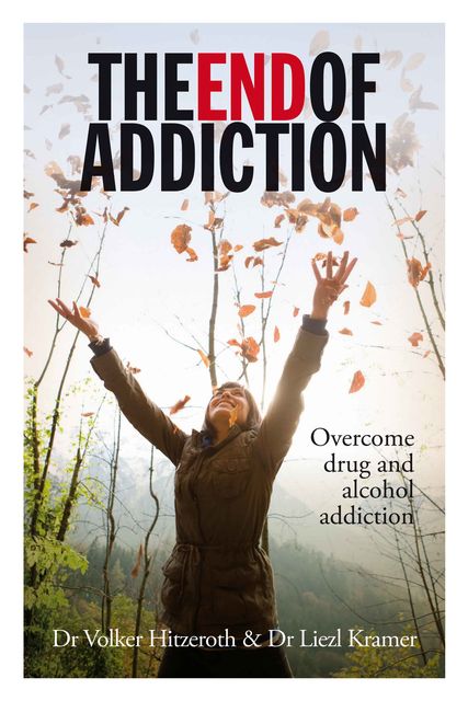 The End of addiction, Volker Hitzeroth
