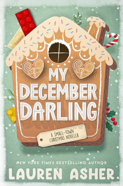 My December Darling: A Holiday Novella, Lauren Asher