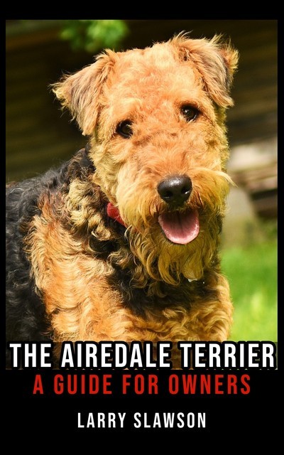 The Airedale Terrier, Larry Slawson