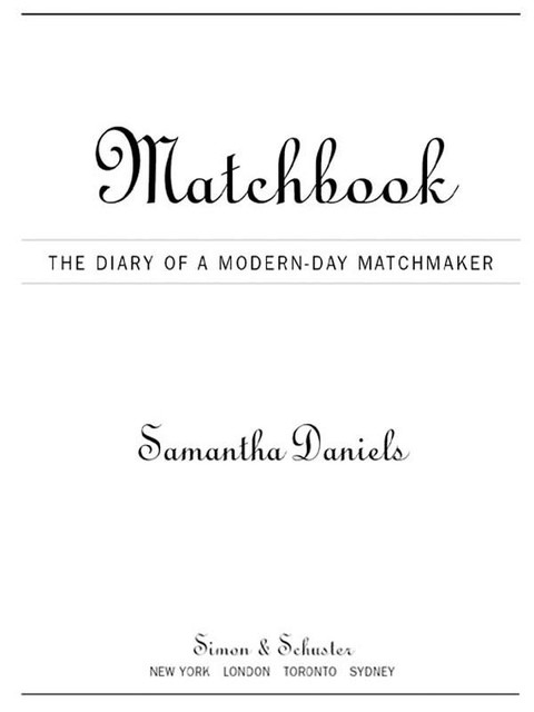 Matchbook, Samantha Daniels