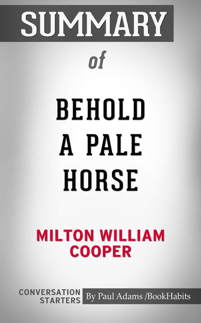 Summary of Behold a Pale Horse, Paul Adams