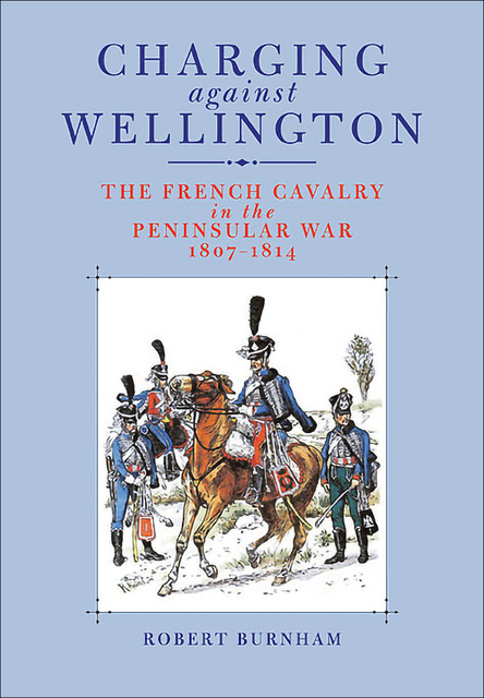 Charging Against Wellington, Robert Burnham