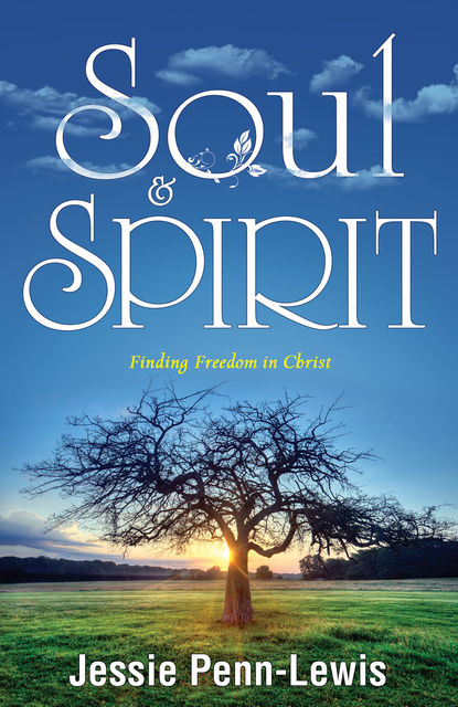 Soul and Spirit, Jessie Penn-Lewis