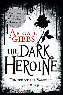 The Dark Heroine, Abigail Gibbs