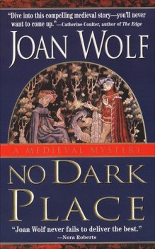 No Dark Place, Joan Wolf