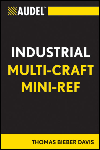 Audel Multi-Craft Industrial Reference, Thomas Davis