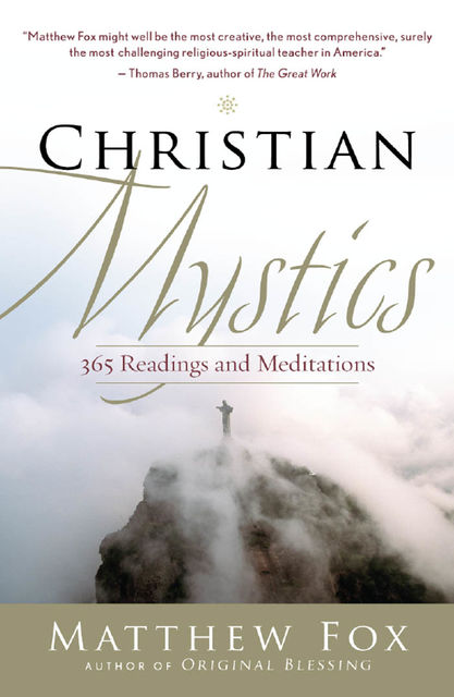 Christian Mystics, Matthew Fox