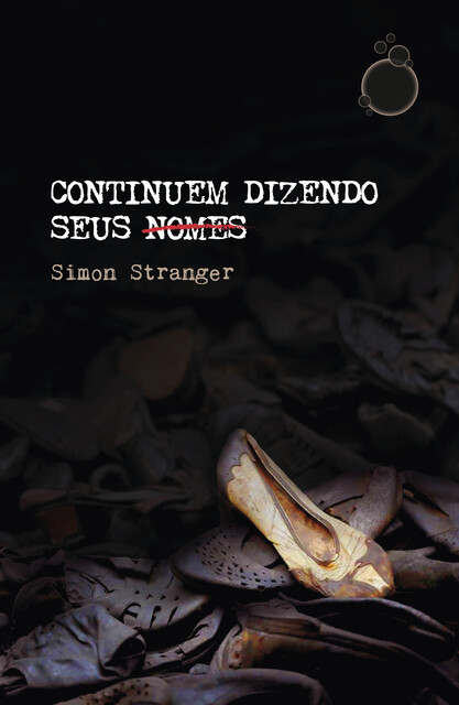 Continuem dizendo seus nomes, Simon Stranger