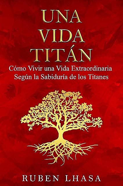 Una Vida Titán, Ruben Lhasa