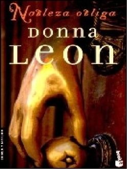 Nobleza Obliga, Donna Leon