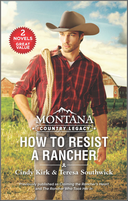 How to Resist a Rancher, Teresa Southwick, Cindy Kirk