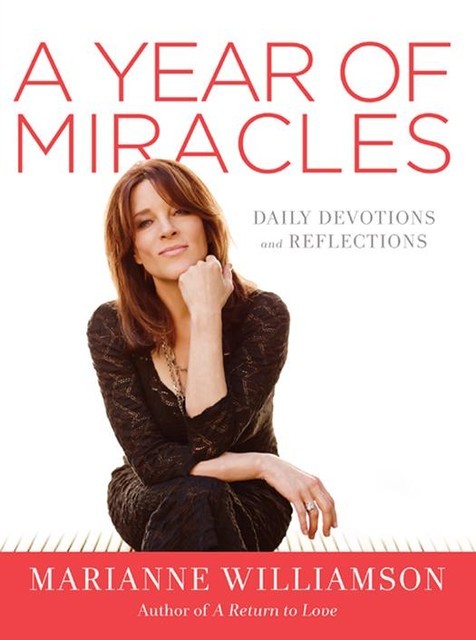 A Year of Miracles, Marianne Williamson