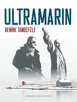 Ultramarin, Henrik Tandefelt