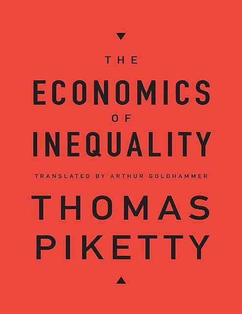 The Economics of Inequality, Thomas Piketty