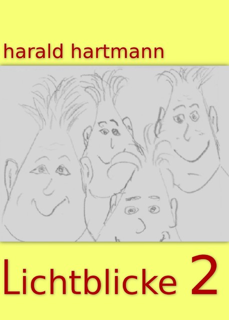 Lichtblicke 2, Harald Hartmann