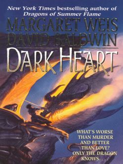 Dark Heart, Margaret Weis, David Baldwin