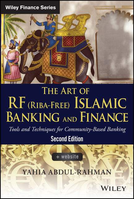 The Art of RF (Riba-Free) Islamic Banking and Finance, Yahia Abdul-Rahman