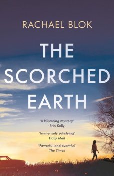 The Scorched Earth, Rachael Blok