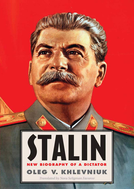 Stalin, oleg Khlevniuk