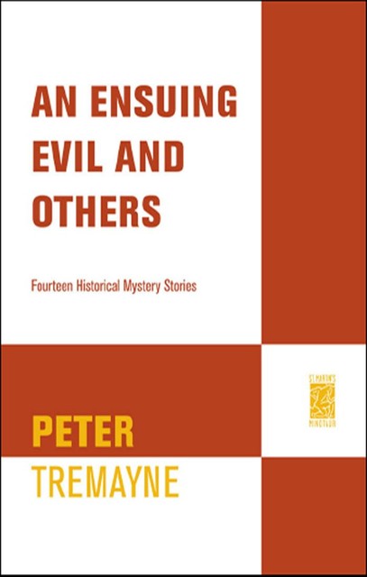 An Ensuing Evil and Others, Peter Tremayne