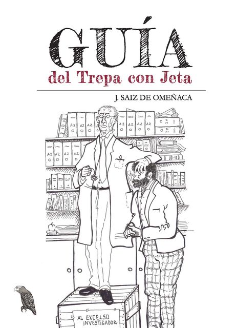 Guía del Trepa con Jeta, José Antonio Saiz de Omeñaca