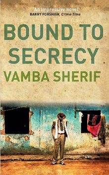 Bound to Secrecy, Vamba Sherif