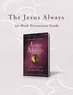 The Jesus Always 52-Week Discussion Guide, Sarah Young