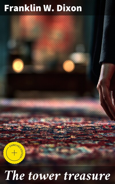 The tower treasure, Franklin Dixon