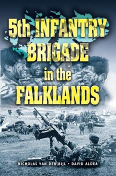 5th Infantry Brigade in the Falklands, Nicholas van der Bijl, David Aldea