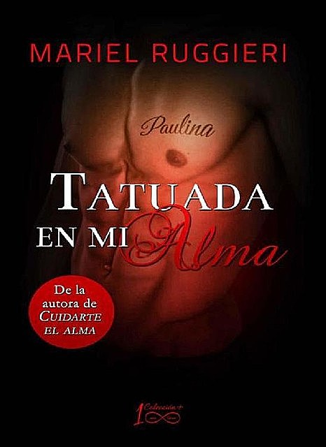 Tatuada en mi alma (Cuidarte el alma nº 2) (Spanish Edition), 